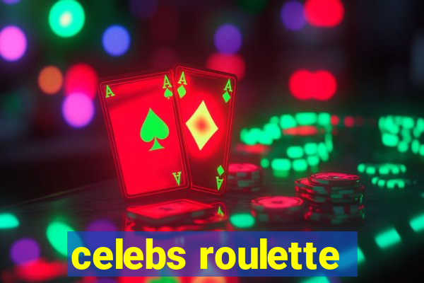 celebs roulette